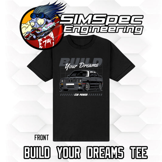 Build Your Dreams T-Shirt