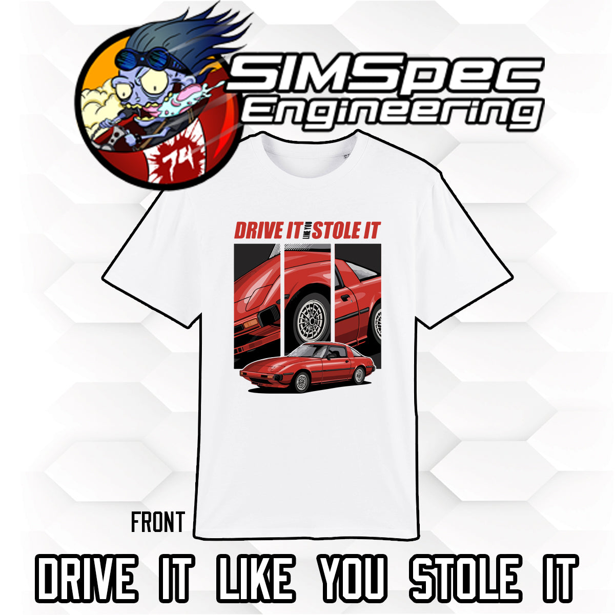 Drive it like you stole it T-Shirt